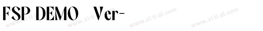 FSP DEMO   Ver字体转换